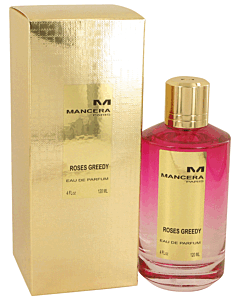 Mancera Roses Greedy 4 oz EDP Spray Women